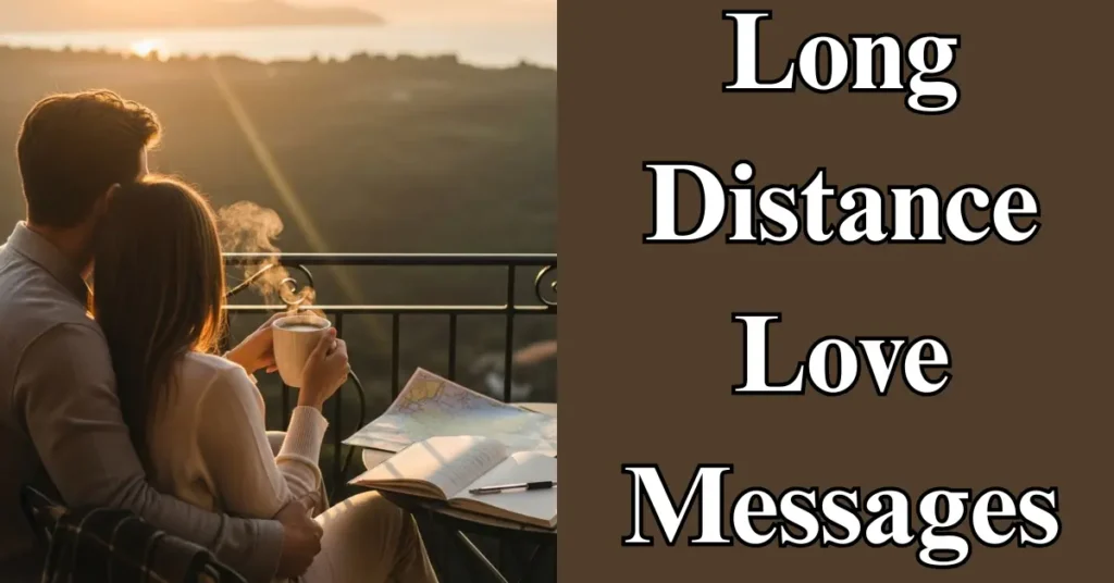 Long Distance Love Messages