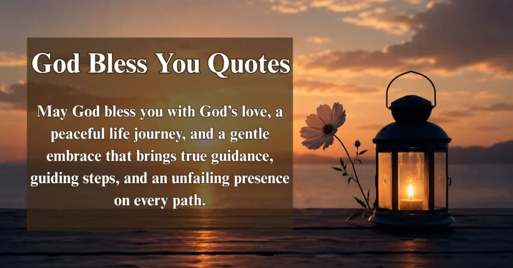 70 Powerful May God Bless You Quotes, Prayers And Blessings