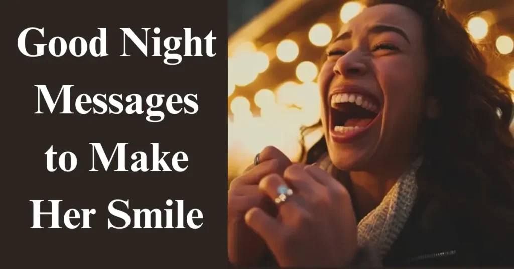 Good Night Messages to Make Her Smile