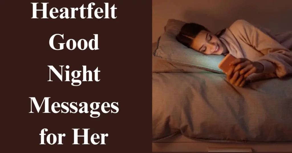 Heartfelt Good Night Messages for Her