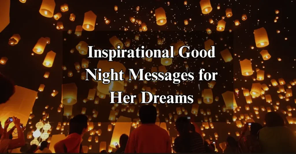 Inspirational Good Night Messages for Her Dreams