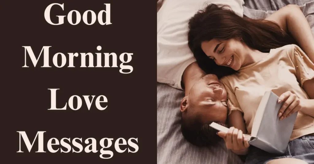 Good Morning Love Messages