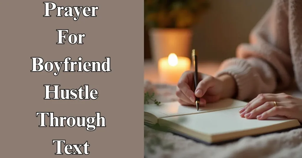 Prayer For Boyfriend Hustle Through Text