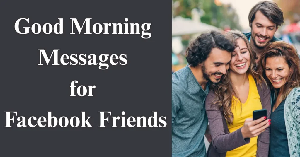 Good Morning Messages for Facebook Friends