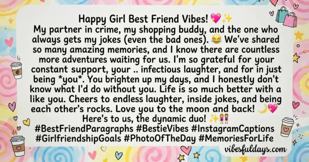 Girl Best Friend Paragraphs Copy and Paste With Emojis for Cute Instagram Captions💖✨