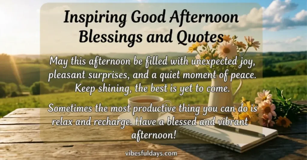Inspiring Good Afternoon Blessings and Quotes