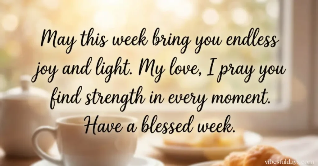 Short New Week Prayers and Blessings for Your Love
