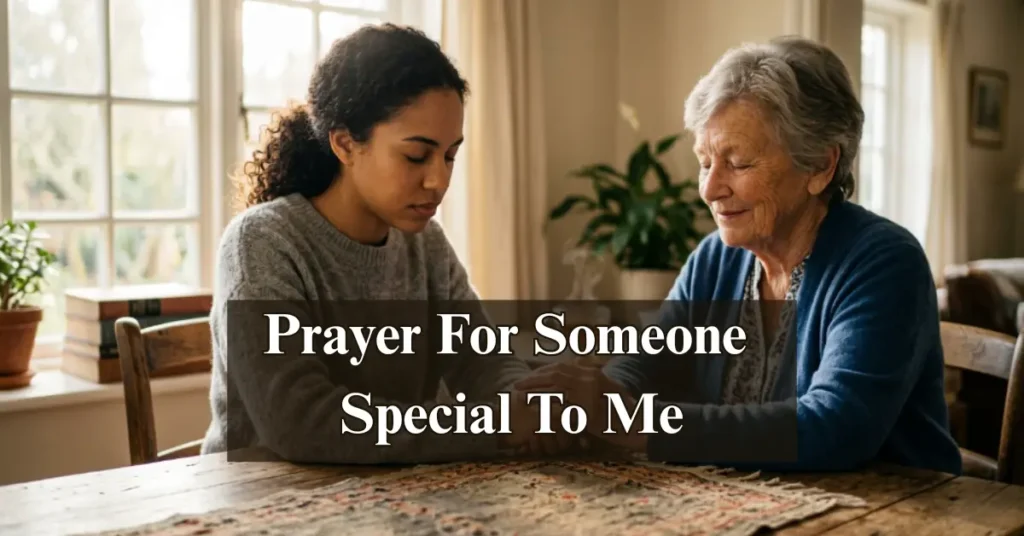 Prayer For Someone Special To Me