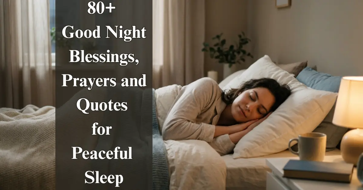 80+ Good Night Blessings [Night Prayers & Quotes]