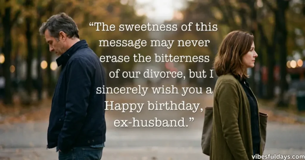 Birthday wishes for ex-husband